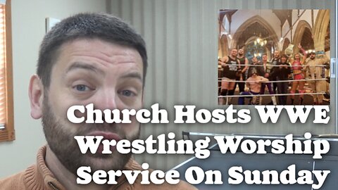 Church Hosts WWE Wrestling Worship Service On Sunday