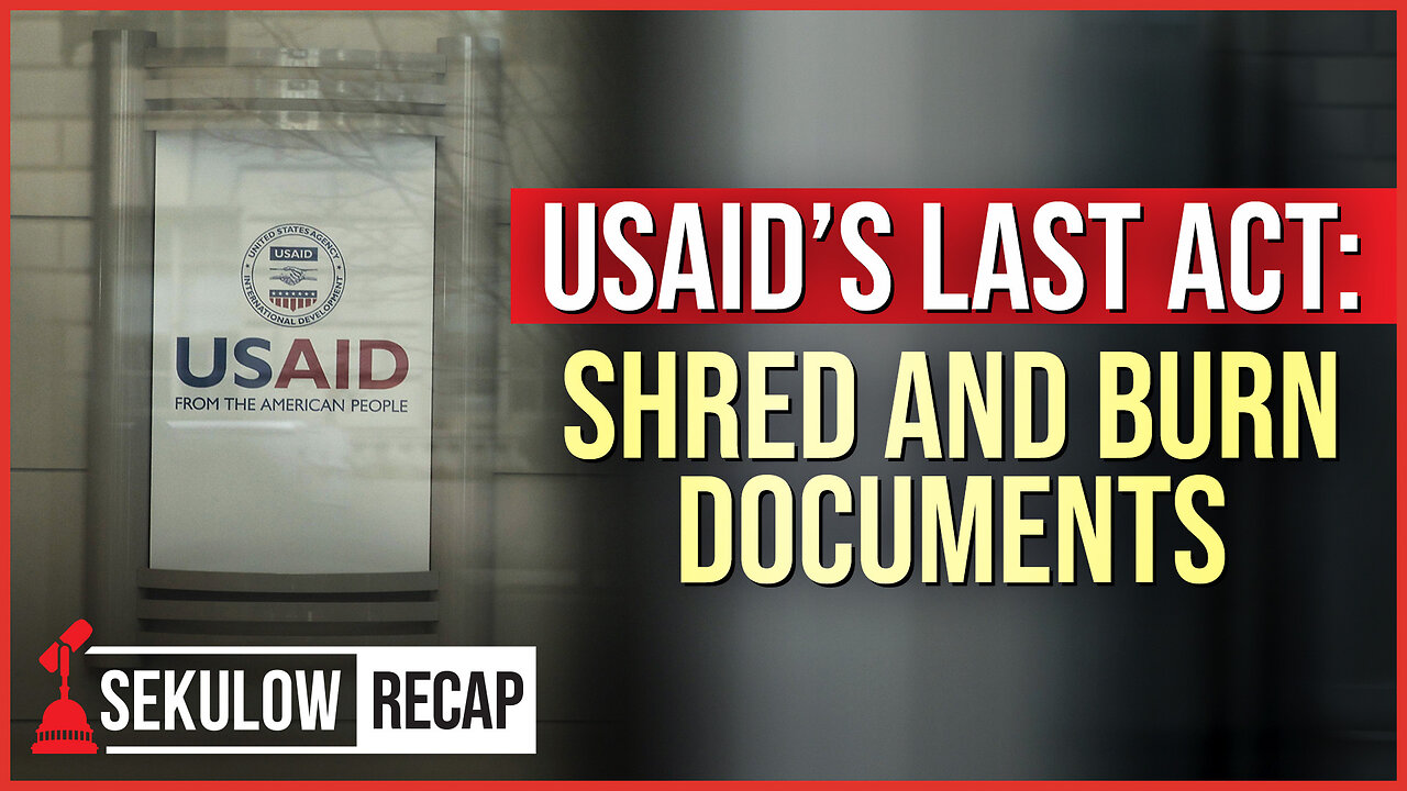 USAID’s Last Act: Shred and Burn Documents