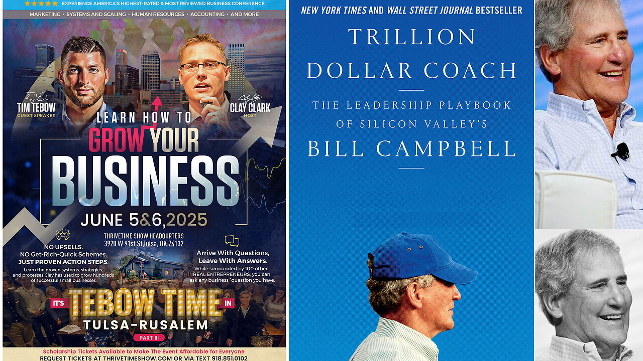 Business Coach | How to Design a Life That You Will Love + Breaking Down Proven Principles Taught By the Most Successful Business Coach of All-Time, Bill Campbell + Join Tebow At Clay Clark's June 5-6 Business Conference