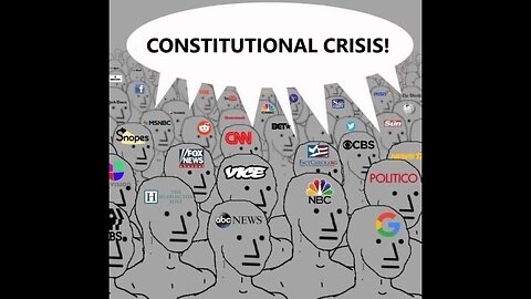 Welcome To The Machine: A Totally Non-Organic 'CONSTITUTIONAL CRISIS!' Legacy Media Montage