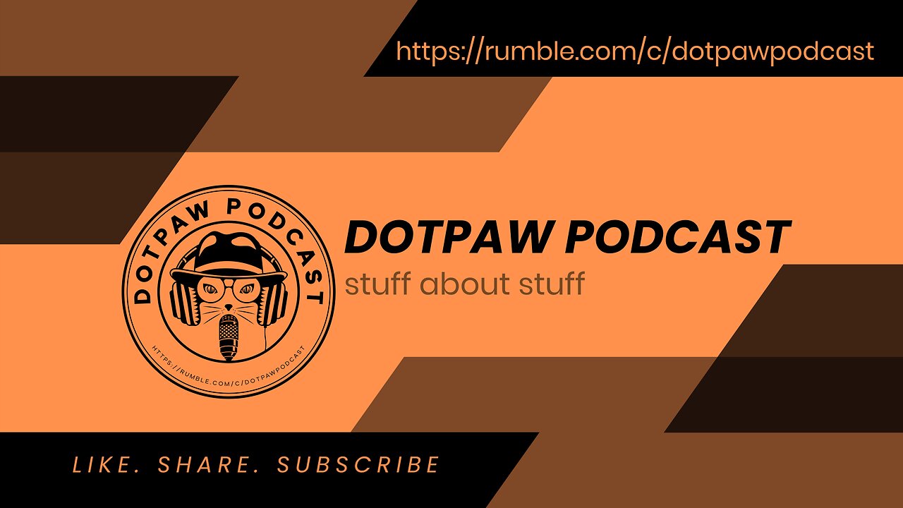 dotpaw podcast - Trailer Tech, redux