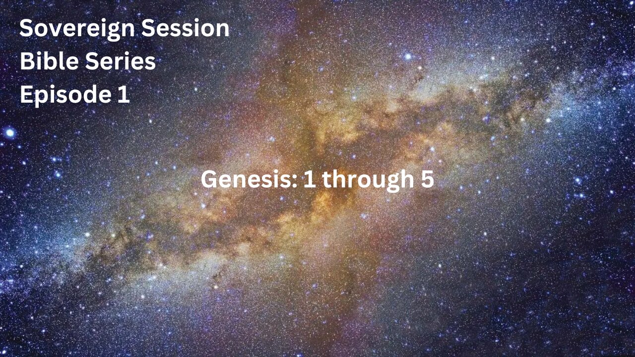 The Book of Genesis, Chapter 1 - 5