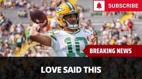 Jordan Love Speaks Out On Davante Adams Rumors