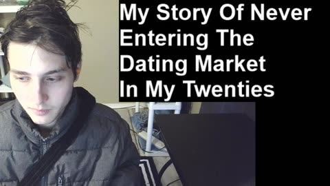 Outtake #297 Of My Story Of Never Entering The Dating Market In My Twenties