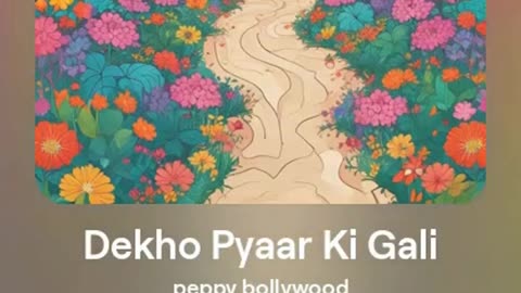 Dekho Pyaar Ki Gali Hindi Song