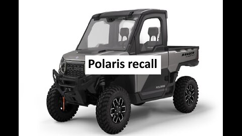 Polaris Ranger recall
