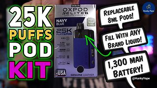 OXPOD ELITE 25k 30w Pod System Unboxing Review