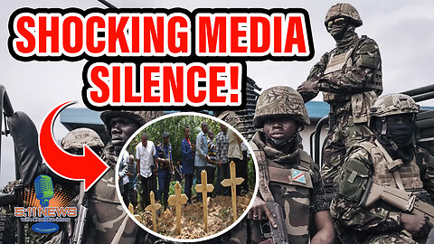 Media SILENT As Christians Are Killed In The Congo