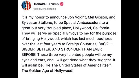 Trump announces that Mel Gibson, Sylvester Stallone, & Jon Voight as his Special Ambassadors to Hollywood.