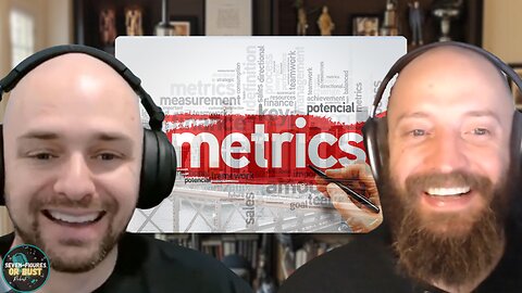 What Metrics You Should Be Tracking In Your Business! (Seven Figures Or Bust Ep 64)