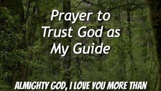 Prayer to Trust God as My Guide