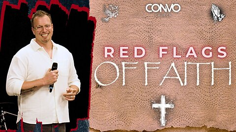 Red Flags of Faith // Pastor Craig Dyson // James 4 & 5