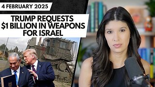 Trump Requests $1 BILLION in Weapons, Armored Bulldozers for Israel Ahead of Netanyahu Talks