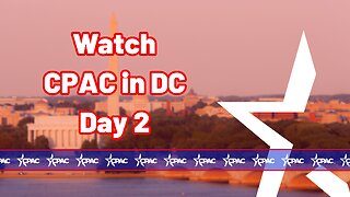 CPAC in DC 2025 Day Two