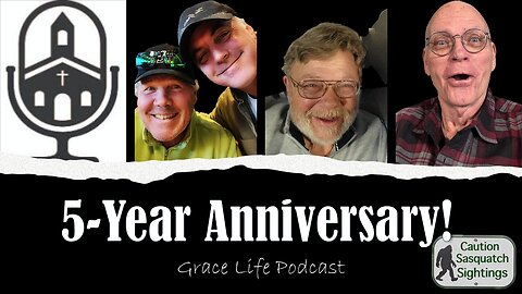 Happy 5-Year Anniversary! | Grace Life Podcast | Joel & Friends