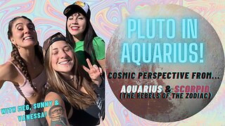 ♒ PLUTO IN AQUARIUS!: Cosmic Perspective from Aquarius & Scorpio (The Rebels of the Zodiac!)