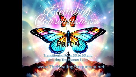 Part 4 Elevating Consciousness Ascension Systems