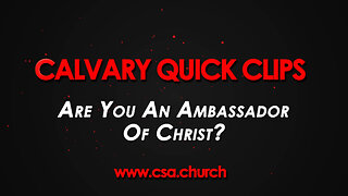 Are You An Ambassador Of Christ?