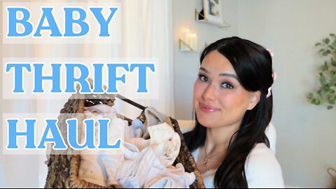 THRIFT HAUL: Where to find affordable, organic cotton baby clothes and save money, gender neutral