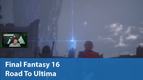 Road To Ultima | Final Fantasy 16 Episode 21 | Let's Play on PS5 Pro