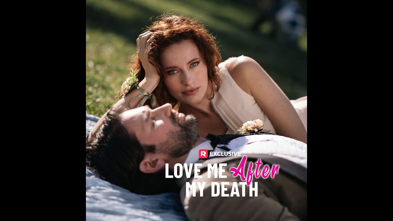 Love Me After My Death (New Drama Series)