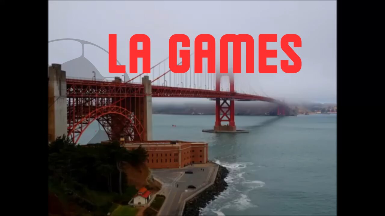 COMPARISON OF LA GAMES