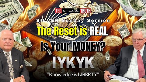 The Reset is REAL Is Your MONEY? ~I Y K Y K~ “Knowledge is LIBERTY”