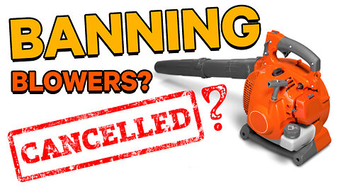 Banning Blowers! | Dumbest Bill in America