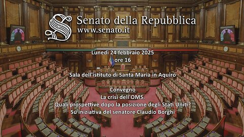 🔴 La crisi dell'OMS. Quali prospettive dopo la posizione degli USA (su iniziativa del Sen. Borghi).