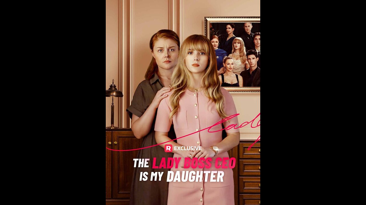 The lady boss CEO is my Daughter