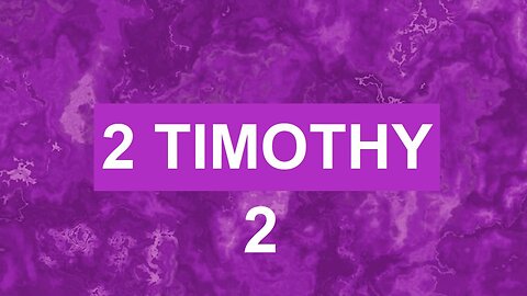 2 Timothy - Chapter 2