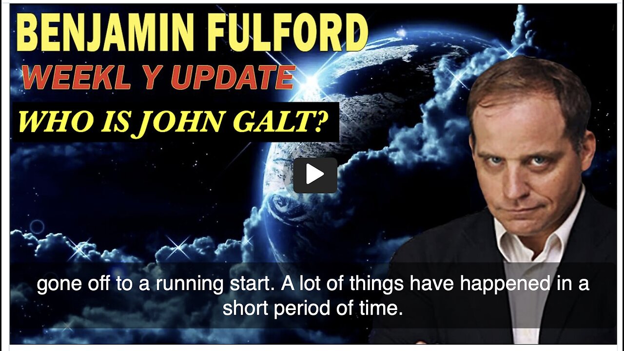 Benjamin Fulford WEEKLY UPDATE- STARGATE, REAL TRUMP OR NOT, BIOWEAPON AND MORE. SGANON, CLIF HIGH