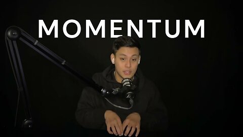 Creating Momentum | Ep.4