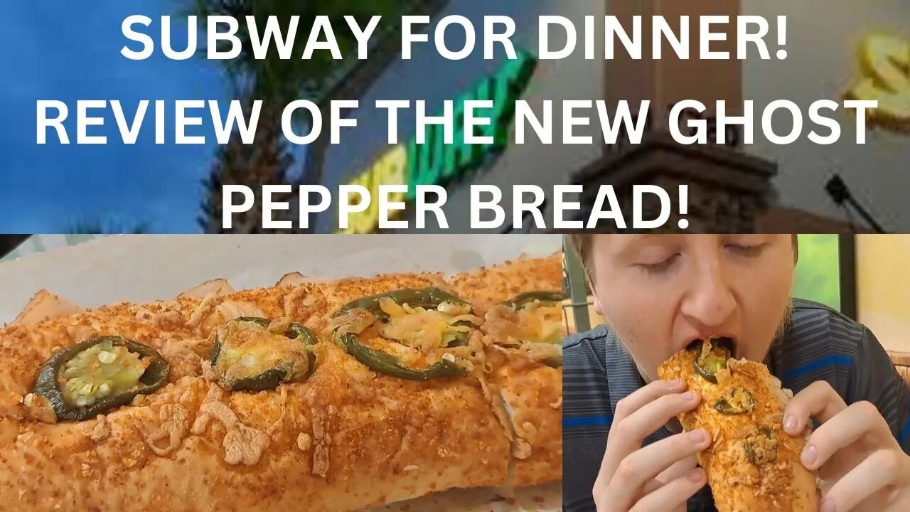 SUBWAY FOR DINNER! REVIEW OF THE NEW GHOST PEPPER BREAD!