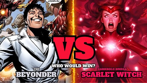 Beyonder Vs Darkhold Omega Scarlet Witch: Who Would Win? | What's On Hollywood