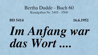 BD 5414 - IM ANFANG WAR DAS WORT ....