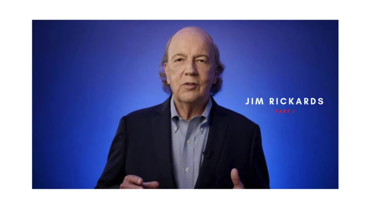 The Everything Hedge for an Uncertain World with Jim Rickards /part 1/