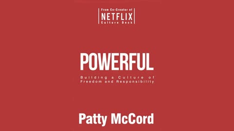 Powerful by Patty McCord | Summary