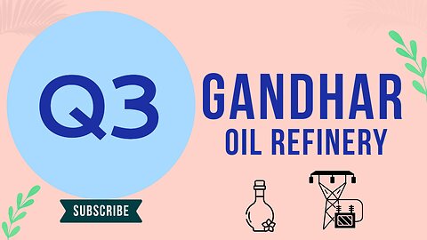 Gandhar Oil Refinery Q3 FY25 Results Analysis