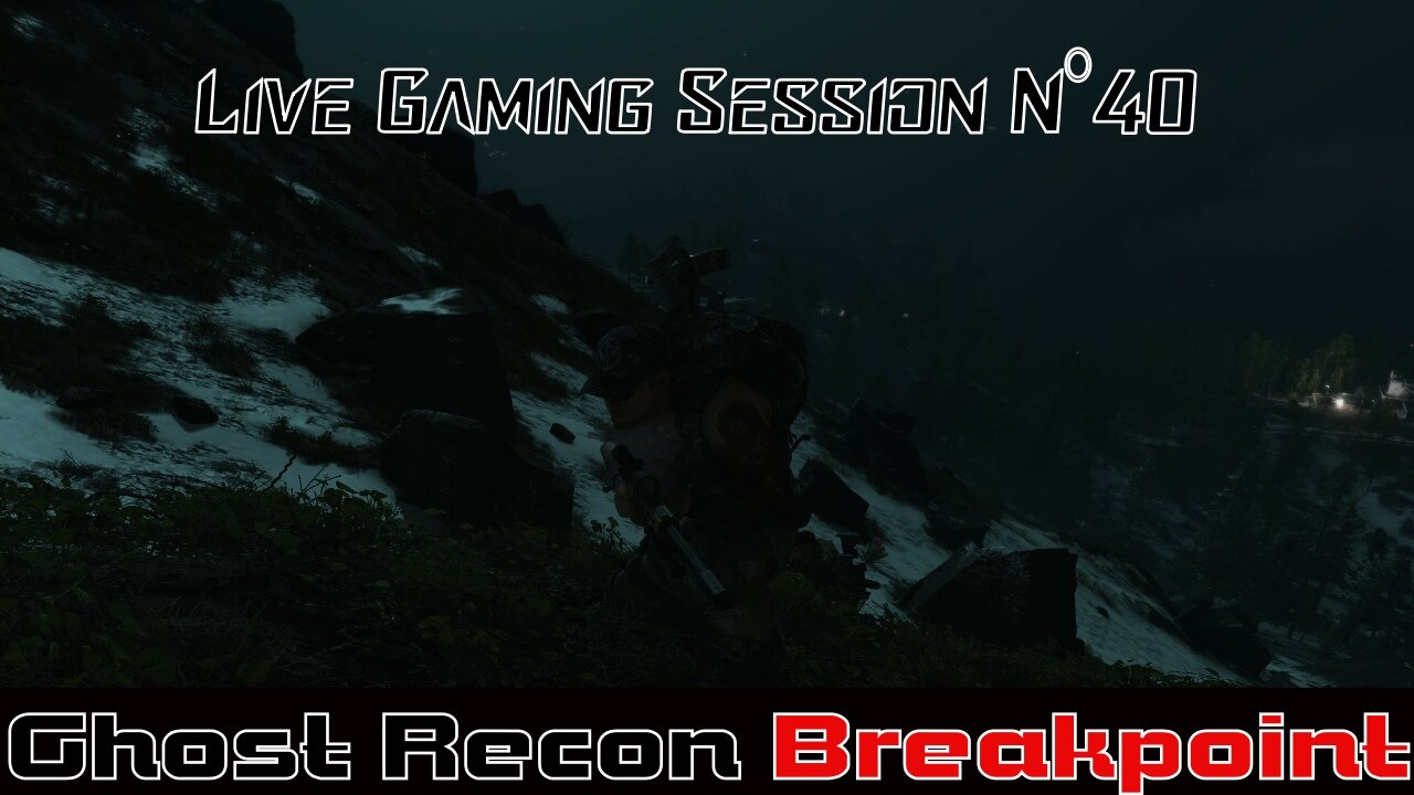 ☠️Ghost Recon®☠️ 💥Breakpoint💥 👾Live Gaming Session👾 N°40