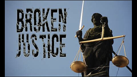 Broken Justice