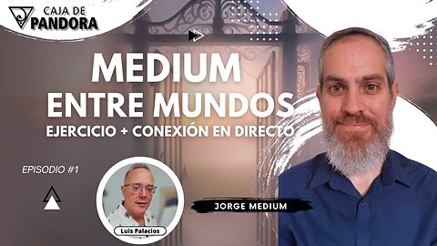 Medium: Entre Mundos con Jorge - Ejercicio + Conexión en Directo Haremos un ejercicio