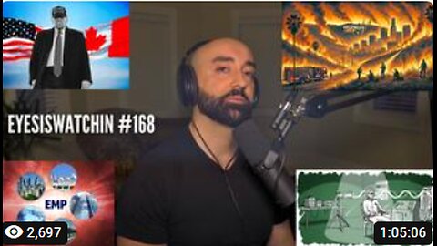 EyesIsWatchin #168 – LA Burns, Trump’s Club of Rome, Trudeau's Forced Exit & Deagle Report Confirmed