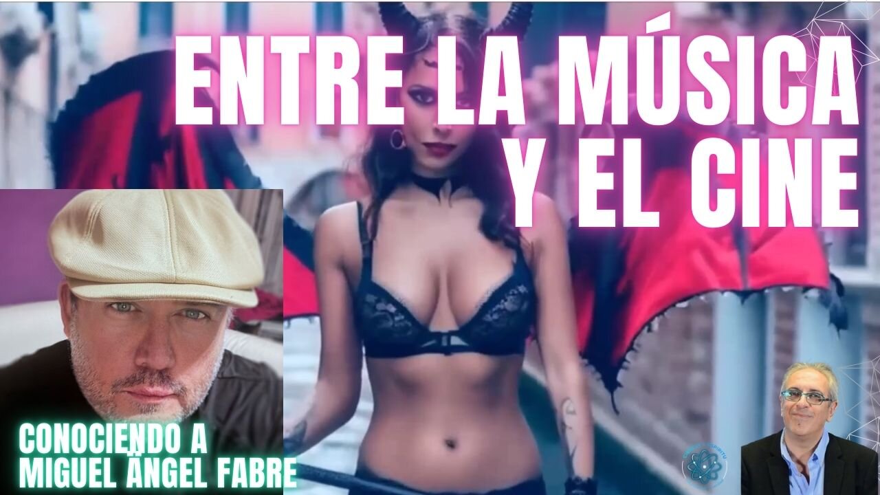 Entre la Música y el Cine. Conociendo a Miguel Ángel Fabre