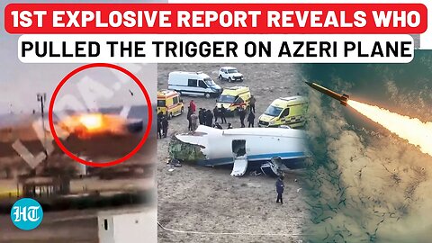 Azerbaijan Plane Crash: Explosive Report Reveals Which Country Downed The Plane | Russia | Ukraine