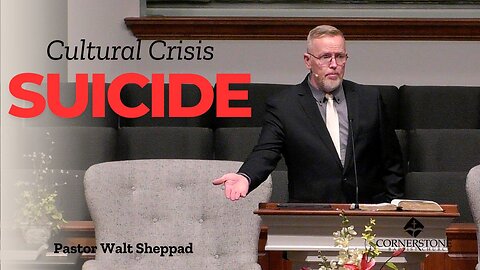 Cultural Crisis Of Suicide--Wed PM--March 12, 2025