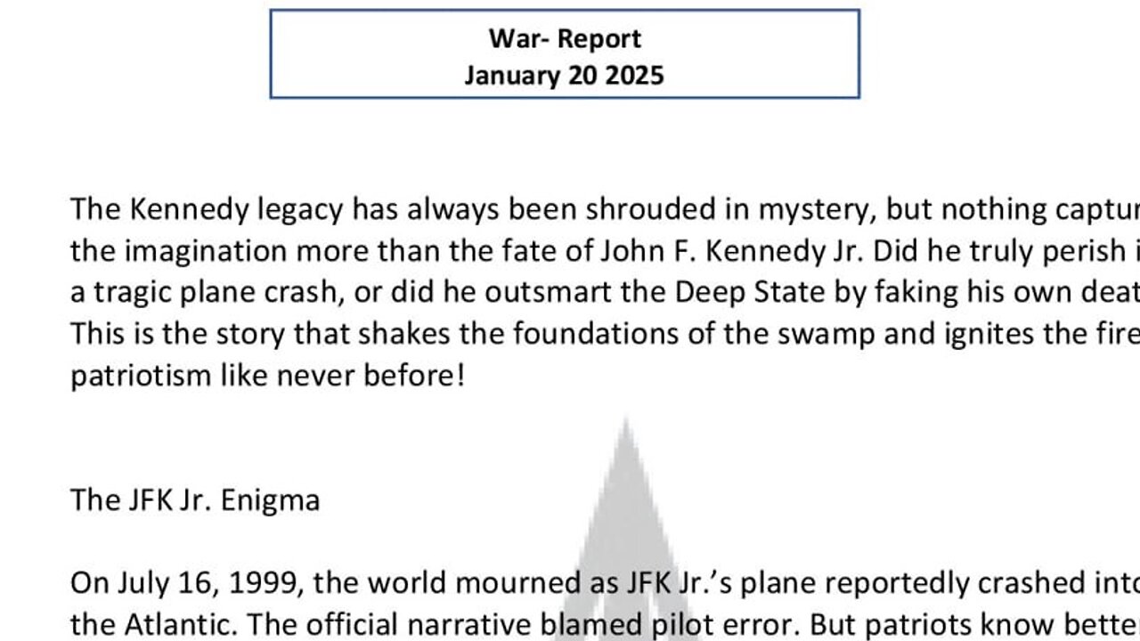 WAR REPORT - JANUARY 20 2025 - THE JFKJR ENIGMA