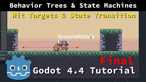 Hit and Damage for Behavior Tree & State Machine ~ Godot 4 LimboAI Tutorial [P8 Final]