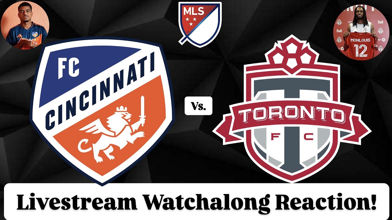 FC Cincinnati Vs. Toronto FC Livestream Watchalong Reaction