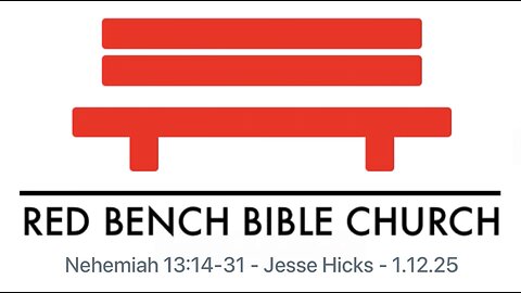 Nehemiah 13:14-31 - The Last Word for 400 Years - 1.12.25